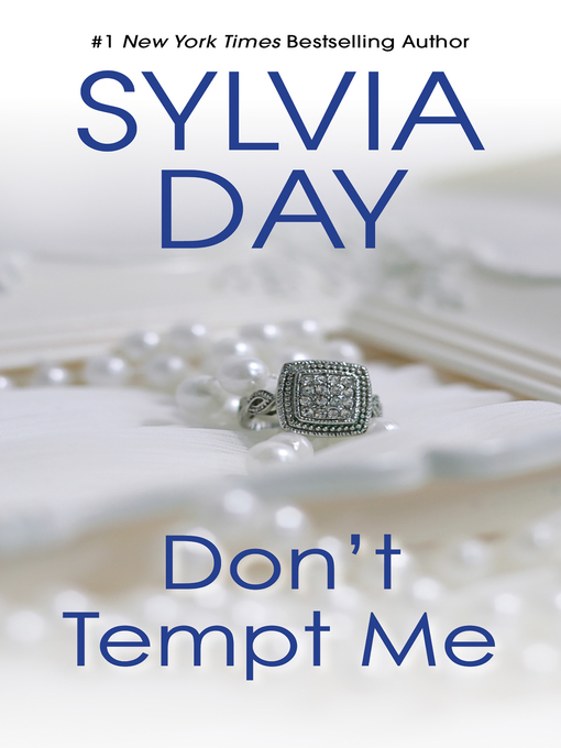 Upplýsingar um Don't Tempt Me eftir Sylvia Day - Til útláns